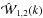 \hbox{$\hat{\maw}_{1,2}(k)$}