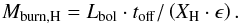 \begin{equation} \emburn = L_{\rm bol}\cdot \etoff / \left(X_{\rm H} \cdot \epsilon\right). \label{eqn:mburn} \end{equation}