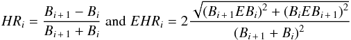 \begin{equation} HR_i = \frac{B_{i\,+\,1} - B_i}{B_{i\,+\,1} + B_i} \; {\rm and} \; EHR_{i} = 2 \frac{\sqrt{\left(B_{i\,+\,1}EB_i\right)^2 + \left(B_{i}EB_{i\,+\,1}\right)^2}}{\left(B_{i\,+\,1} + B_i\right)^2} \label{eqn:hardness} \end{equation}