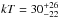 \hbox{$kT = 30^{+26}_{-22}$}
