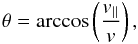 \begin{eqnarray} \theta = \arccos \left( \frac{v_{\parallel}}{v}\right), \label{pitchangledef} \end{eqnarray}