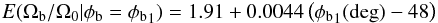 \begin{equation} \label{e:linearobs} E(\Ob/\Oo|\pb = {\pb}_1) =1.91 + 0.0044\left({\pb}_1(\deg)-48\right) \end{equation}