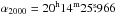 \hbox{$\alpha_{2000}=20^{\rm{h}}14^{\rm{m}}25\fs966$}