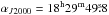 \hbox{$\alpha_{J2000}=18\rm ^h29^m49\fs8$}