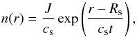 \begin{equation} \label{eq:density} n(r) = \frac{J}{c_\mathrm{s}}\exp\left(\frac{r - R_\mathrm{s}}{c_\mathrm{s}t}\right), \end{equation}