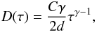 \begin{eqnarray} D(\tau ) = \frac{C\gamma }{2d}\tau ^{\gamma -1}, \label{equ:diffcoeff2} \end{eqnarray}