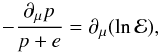 \begin{equation} - \frac {\partial_{\mu} p}{p + e} = \partial_{\mu} (\ln {\cal E}), \label{Euler} \end{equation}