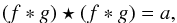 \appendix \setcounter{section}{1} \begin{eqnarray} (f*g)\star(f*g)=a , \end{eqnarray}