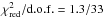 \hbox{$\chi^2_{\rm red}/{\rm d.o.f.}=1.3/33$}
