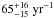 \hbox{$65^{+16}_{-15}\;\mathrm{yr}^{-1}$}