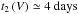 \hbox{$t_{2}\left(V\right)\simeq4\;\mathrm{days}$}