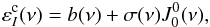 \begin{eqnarray} \varepsilon_{I}^{\rm c}(\nu) = b(\nu) + \sigma(\nu) J^0_0(\nu) , \end{eqnarray}