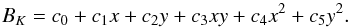 \begin{equation} B_K=c_0+c_1x+c_2y+c_3xy+c_4x^2+c_5y^2. \end{equation}