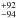 \hbox{$^{+92}_{-94}$}