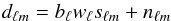 \begin{equation} {d}_{\ell m} = {b}_{\ell}{w}_\ell s_{\ell m} + {n}_{\ell m} \end{equation}