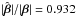 \hbox{$|\hat{\vc\beta}|/|\vc\beta|=0.932$}