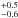 \hbox{$^{+0.5}_{-0.6}$}