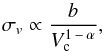 \begin{equation} \sigma_v \propto \frac{b}{V_{\rm c}^{1 \,-\, \alpha}}, \end{equation}