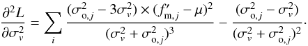 \appendix \setcounter{section}{1} \begin{equation} \frac{\partial^2 L}{\partial \sigma_{v}^2} = \sum_i \frac{(\sigma_{{\rm o}, j}^2 - 3\sigma_{v}^2)\times(f'_{{\rm m},j} - \mu)^2}{(\sigma_{v}^2 + \sigma_{{\rm o}, j}^2)^3} - \frac{(\sigma_{{\rm o}, j}^2 - \sigma_{v}^2)}{(\sigma_{v}^2 + \sigma_{{\rm o}, j}^2)^2}\cdot\vspace*{2mm} \end{equation}