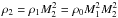 \hbox{$\rho_2=\rho_1M_2^2=\rho_0M_1^2M_2^2$}