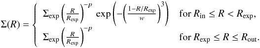 \begin{equation} \Sigma(R)=\left\{\begin{array}{ll} \Sigma_\mathrm{exp}\,\bigg(\frac{R}{R_\mathrm{exp}}\bigg)^{-p}\,\exp\left(-\bigg(\frac{1-R/R_\mathrm{exp}}{w}\bigg)^3\right)&\textrm{for }R_\mathrm{in}\le R < R_\mathrm{exp},\\ \Sigma_\mathrm{exp}\,\bigg(\frac{R}{R_\mathrm{exp}}\bigg)^{-p}&\textrm{for }R_\mathrm{exp}\le R \le R_\mathrm{out}. \end{array}\right.\label{eq:rimshape} \end{equation}