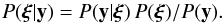 \appendix \setcounter{section}{2} \begin{equation} P(\boldsymbol\xi|\textbf y)=P(\textbf y|\boldsymbol\xi)\,P(\boldsymbol\xi)/P(\textbf y).\label{eq:bayes} \end{equation}