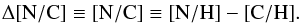 \begin{eqnarray} \Delta \rm{[N/C]} \equiv \rm{[N/C]} \equiv \rm{[N/H]} - \rm{[C/H]}. \end{eqnarray}