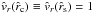 \hbox{${\hat v_{r}}({\hat r}_{\rm c})\equiv{}{\hat v_{r}}({\hat r}_{\rm s})=1$}