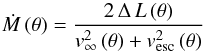 \begin{equation} \label{Mdot-numerical} \dot{M}\,(\theta{}) = \frac{2\, \Delta\, L\,(\theta{})}{v_{\infty}^2\,(\theta{}) + v_{\rm esc}^2\,(\theta{})} \end{equation}