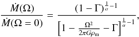 \begin{equation} \frac{\dot{M}(\Omega)}{\dot{M}(\Omega=0)} = \frac{(1-\Gamma)^{\frac{1}{\alpha}-1}}{\left[ 1-\frac{\Omega^2}{2\pi G \rho_{\rm m}} - \Gamma \right]^{\frac{1}{\alpha}-1}}, \label{EqMdotRot} \end{equation}