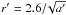 \hbox{$r'= 2.6/\!\sqrt{a'}$}