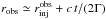 \hbox{$r_{\rm obs}\simeq r^{\rm obs}_{\rm inj}+ c \, t/(2\Gamma)$}