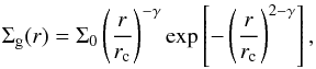 \begin{equation} \Sigma_{\rm g}(r)=\Sigma_0 \left(\frac{r}{r_{\rm c}}\right)^{-\gamma} \exp \left[-\left(\frac{r}{r_{\rm c}}\right)^{2-\gamma}\right], \label{density} \end{equation}