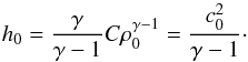 \appendix \setcounter{section}{1} \begin{equation} h_0 = \frac{\gamma}{\gamma -1} C \rho_0^{\gamma-1} = \frac{c_0^2}{\gamma -1} \cdot \end{equation}