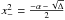 \hbox{$x_-^2 = \frac{-\alpha \,-\, \sqrt{\Delta}}{2}$}