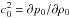 \hbox{$c_0 ^2 = \partial p_0/\partial \rho_0$}