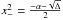 \hbox{$x_-^2=\frac{-\alpha - \sqrt{\Delta}}{2}$}