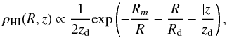 \begin{equation} \rho_{{\rm HI}}(R,z) \propto \frac{1}{2z_{\rm d}}{\rm exp}\left(-\frac{R_m}{R}-\frac{R}{R_{\rm d}} - \frac{|z|}{z_{\rm d}}\right), \label{Eq:diskmodel} \end{equation}