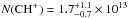 \hbox{$N({\rm CH}^+) = 1.7^{+1.1}_{-0.7} \times 10^{13}$}