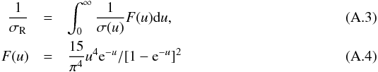 \appendix \setcounter{section}{1} \begin{eqnarray} \frac{1}{\sigma_{\rm{R}}} &=& \int_0^\infty \frac{1}{\sigma(u)} F(u) {\rm d}u, \\ F(u)&=& \frac{15}{\pi^4} u^4 {\rm e}^{-u} /[1-{\rm e}^{-u}]^2 \end{eqnarray}