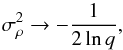 \appendix \setcounter{section}{1} \begin{equation} \sigma_\rho^2 \rightarrow -\frac{1}{2 \ln q}, \end{equation}
