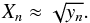 \appendix \setcounter{section}{2} \begin{equation} X_n \approx \sqrt{y_n}. \end{equation}
