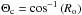 \hbox{$\Theta_{\rm c}={\cos}^{-1}\left(R_{\rm o}\right)$}