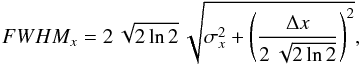 \begin{equation} FWHM_x = 2\,\sqrt{2 \ln 2} \, \sqrt{ \sigma_x^2 + \left( \frac{\Delta x}{2\:\sqrt{2 \ln 2}} \right)^2 }, \end{equation}