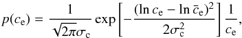 \begin{equation} p(c_{\rm e})=\frac{1}{\sqrt{2\pi}\sigma_{\rm c}} \exp\left[ -\frac{(\ln c_{\rm e}-\ln \bar{c}_{\rm e})^2}{2\sigma_{\rm c}^2}\right]\frac{1}{c_{\rm e}}, \label{eq:p_ce} \end{equation}
