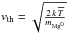\hbox{$v_\mathrm{th}=\sqrt{\frac{2\,k\,\overline{T}}{m_\mathrm{Mg^{0}}}}$}
