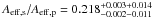 \hbox{$A_{\mathrm{eff,s}}/A_{\mathrm{eff,p}} = 0.218^{+0.003+0.014}_{-0.002-0.011}$}