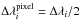 \hbox{$\Delta \lambda_i^{\mathrm{pixel}} = \Delta \lambda_i/2$}