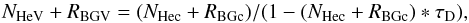 \begin{equation} N_{\rm HeV}+R_{\rm BGV}=(N_{\rm Hec}+R_{\rm BGc})/(1-(N_{\rm Hec}+R_{\rm BGc})*\tau_{\rm D}), \end{equation}