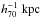 \hbox{$h^{-1}_{70}~\mathrm{kpc}$}